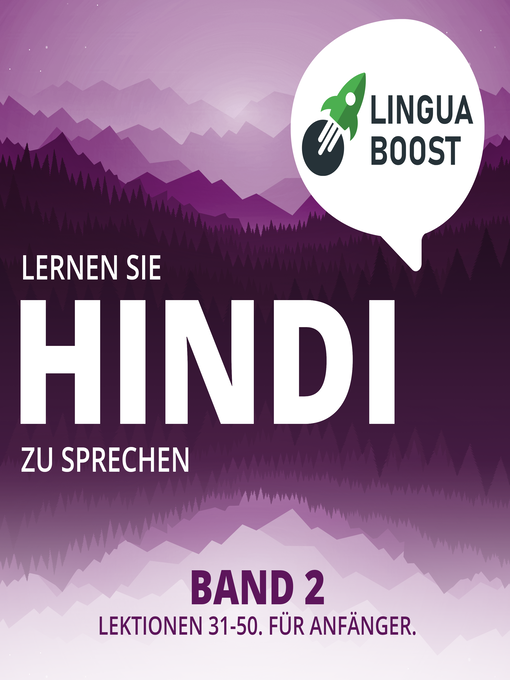 Title details for Lernen Sie Hindi zu sprechen. Band 2. by LinguaBoost - Available